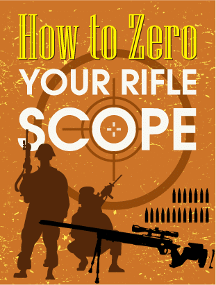 [Infographic] How To Zero A Rifle Scope In The Best Way